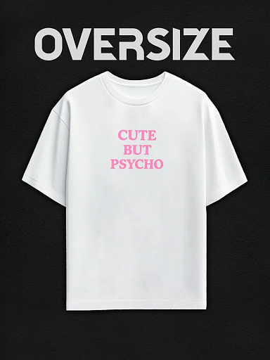 Футболка с принтом cute but psycho